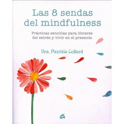 Las 8 Sendas del Mindfulness