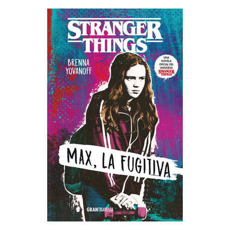 STRANGER THINGS.MAX LA FUGITIVA