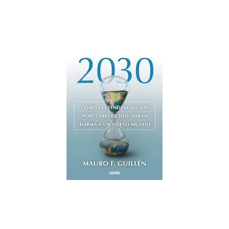 2030. COMO LAS TENDENCIAS MÁS POPULARES