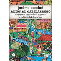 ADIÓS AL CAPITALISMO