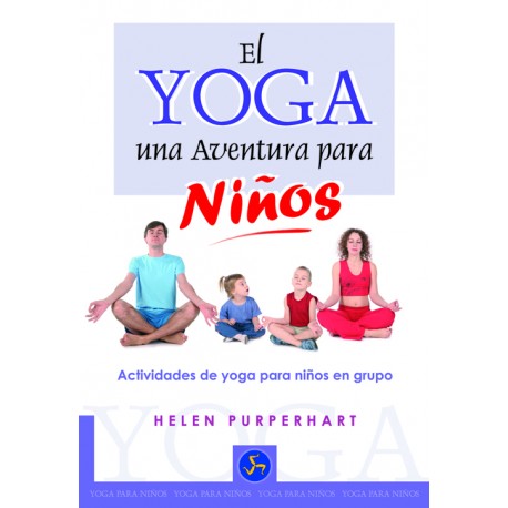 EL YOGA UNA AVENTURA PARA NIÑOS