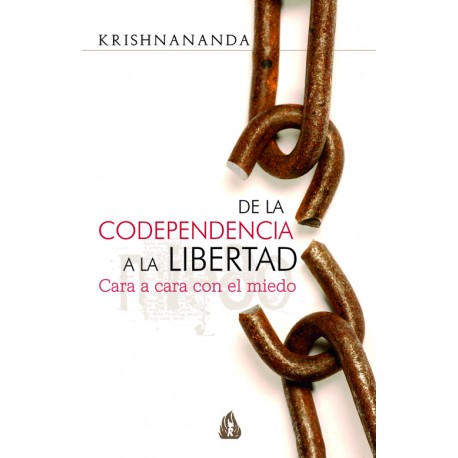 DE LA CODEPENDENCIA A LA LIBERTAD