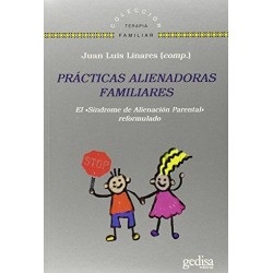 PRÁCTICAS ALIENADORAS FAMILIARES