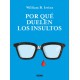 Por qué duelen los insultos