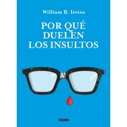 Por qué duelen los insultos