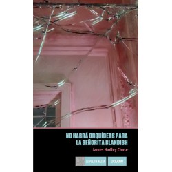 No habrá orquídeas para la señorita Blandish