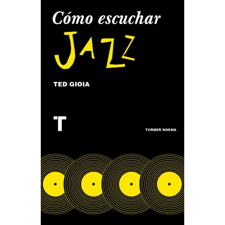 COMO ESCUCHAR JAZZ