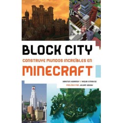 BLOCK CITY: CONSTRUYE MUNDOS INCREÍBLES EN MINECRAFT