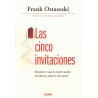 LAS CINCO INVITACIONES. DESCUBRE LO QUE LA MUERTE PUEDE ENSEÑARNOS SOBRE LA VIDA PLENA