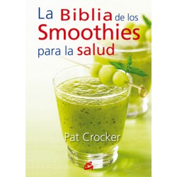 La Biblia de los Smoothies