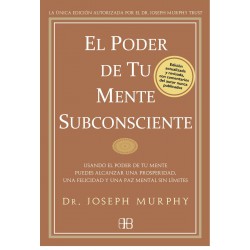 EL PODER DE TU MENTE SUBCONSCIENTE