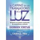 El Camino de Los Trabajadores de la Luz