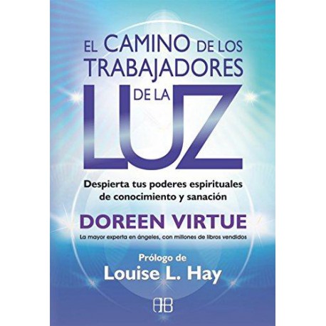 El Camino de Los Trabajadores de la Luz