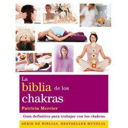 La biblia de los Chakras