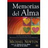 MEMORIAS DEL ALMA. La Vida entre vidas. Historias de transformación personal