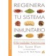 REGENERA TU SISTEMA INMUNITARIO