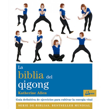 LA BIBLIA DEL QIGONG