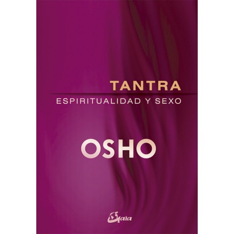 TANTRA, ESPIRITUALIDAD Y SEXO