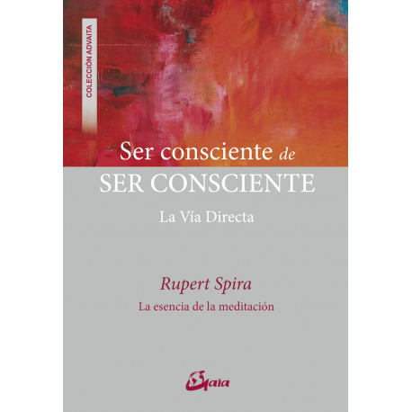 Ser consciente de ser consciente