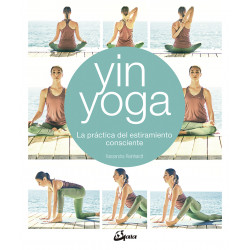 Yin Yoga: La práctica del estiramiento consciente
