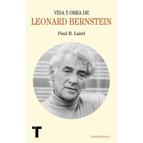 Vida y Obra de Leonard Bernstein