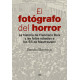 El fotógrafo del horror