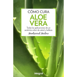 Cómo cura el alóe vera