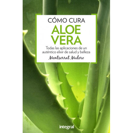 Cómo cura el alóe vera