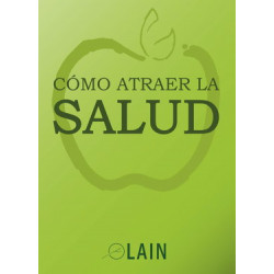 COMO ATRAER LA SALUD