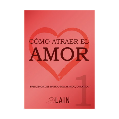 COMO ATRAER EL AMOR 1