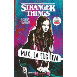 STRANGER THINGS.MAX LA FUGITIVA