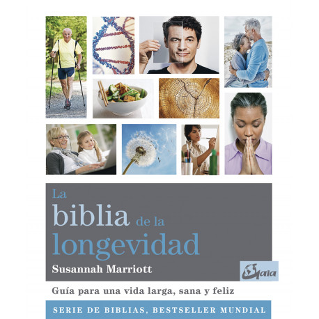 LA BIBLIA DE LA LONGEVIDAD