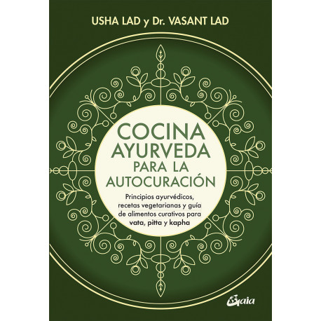 COCINA AYURVEDA PARA LA AUTOCURACION