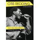 OTIS REDDING. LA BIOGRAFÍA