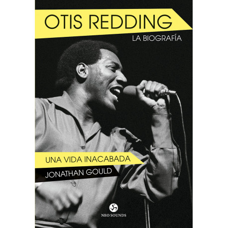 OTIS REDDING. LA BIOGRAFÍA