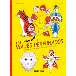 LOS VIAJES PERFUMADOS.PEQUEÑAS Y GRANDES HISTORIAS