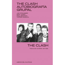 THE CLASH - AUTOBIOGRAFIA GRUPAL