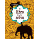 EL LIBRO DE LA SELVA