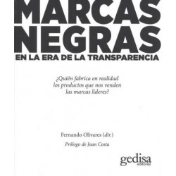 MARCAS NEGRAS, EN LA ERA DE LA TRANSPARIENCIA