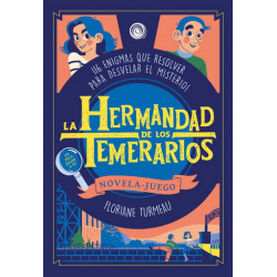 LA HERMANDAD DE LOS TEMERARIOS