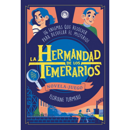 LA HERMANDAD DE LOS TEMERARIOS