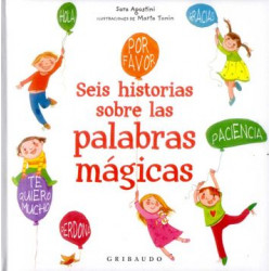 SEIS HISTORIA DE LAS PALABRAS MAGICAS