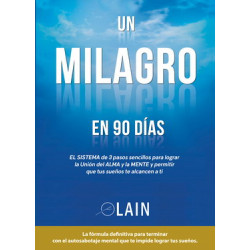 MILAGRO EN 90 DIAS, UN