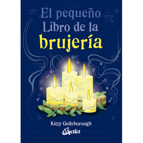 EL PEQUEÑO LIBRO DE LA BRUJERIA