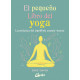 EL PEQUEÑO LIBRO DEL YOGA