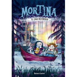 MORTINA 4. EL LAGO MISTERIOSO