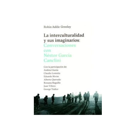 LA INTERCULTURALIDAD Y SUS IMAGINARIOS