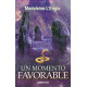 UN MOMENTO FAVORABLE