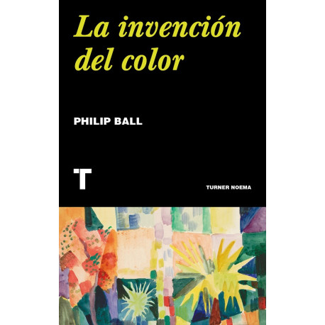 LA INVENCION DEL COLOR