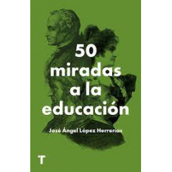 50 MIRADAS A LA EDUCACION